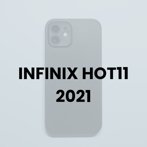 INFINIX HOT11 2021