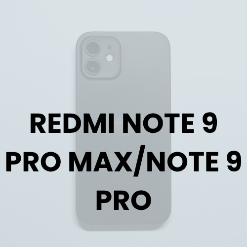 REDMI NOTE 9 PRO MAX/NOTE 9 PRO