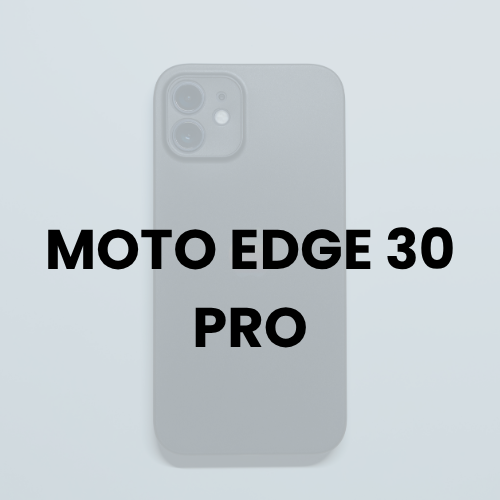 MOTO EDGE 30 PRO