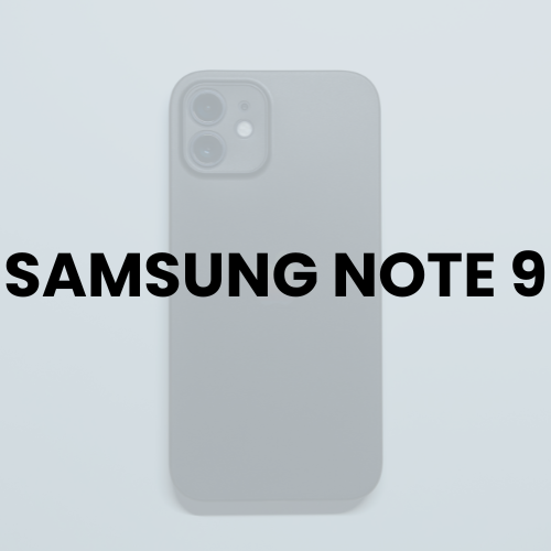 SAMSUNG NOTE 9