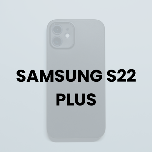 SAMSUNG S22 PLUS
