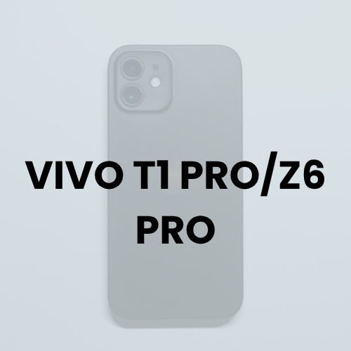 VIVO T1 PRO/Z6 PRO